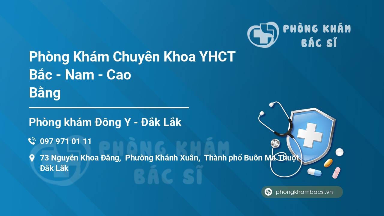 Phòng Khám Chuyên Khoa YHCT Bắc - Nam - Cao Bằng