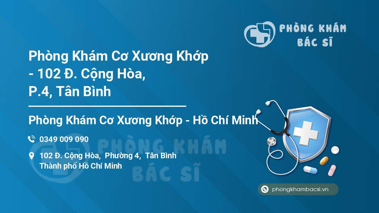Phòng Khám Cơ Xương Khớp - 102 Đ. Cộng Hòa, P.4, Tân Bình