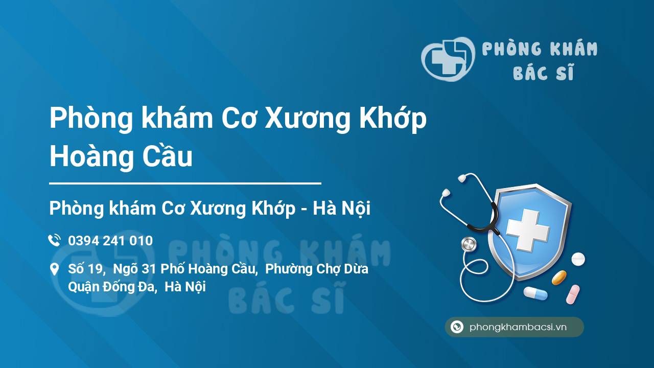 Phòng khám Cơ Xương Khớp Hoàng Cầu