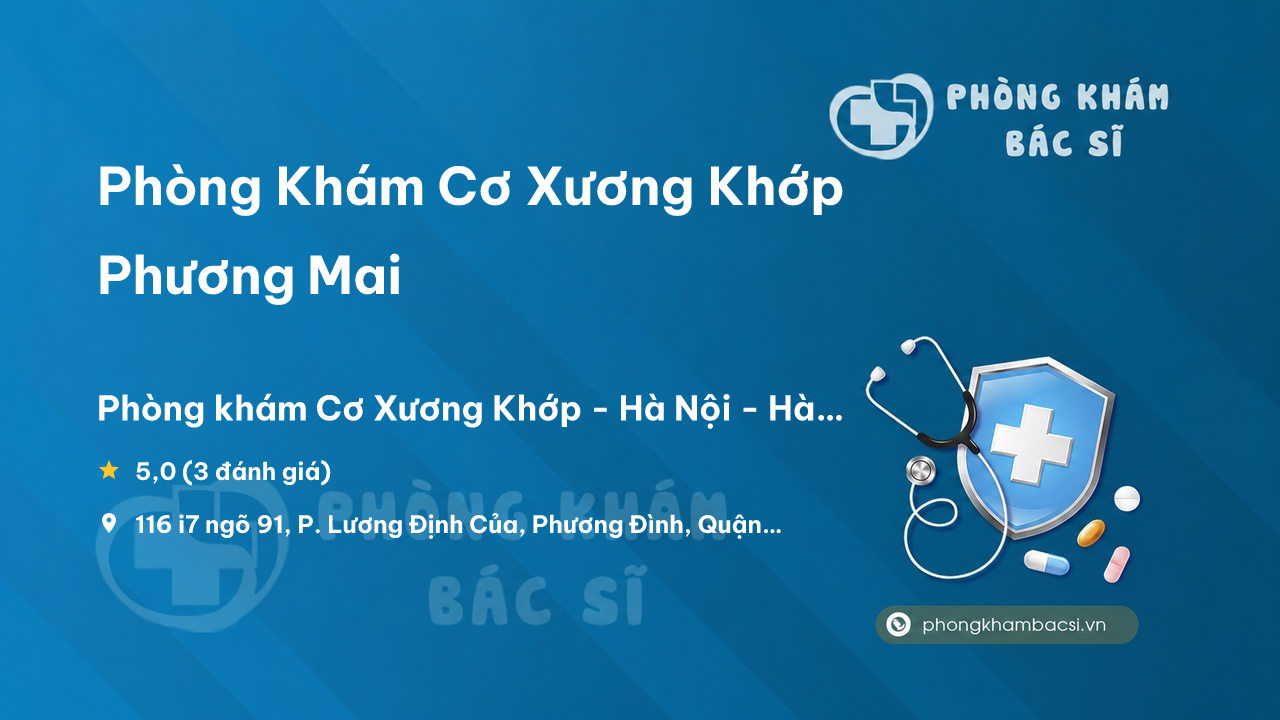 Phong Kham Co Xuong Khop Phuong Mai Dong Da