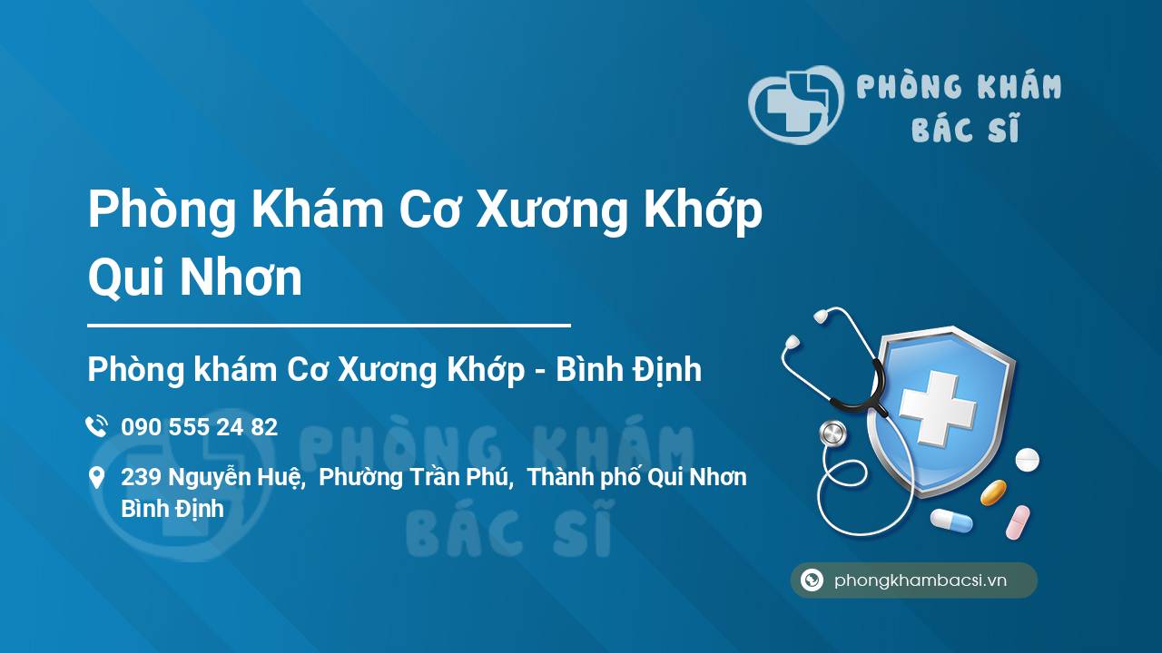 Phòng Khám Cơ Xương Khớp Qui Nhơn
