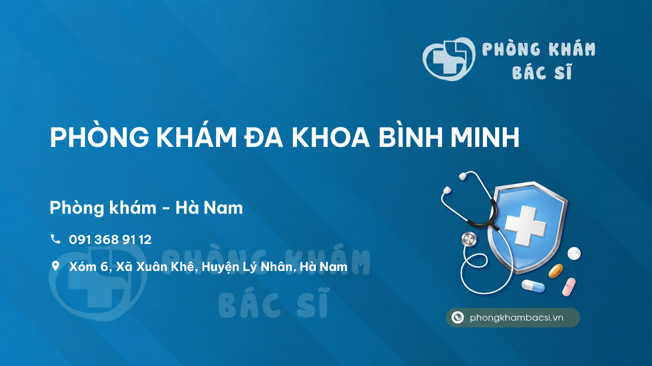 Review PHÒNG KHÁM ĐA KHOA BÌNH MINH, Lý Nhân, Hà Nam có uy tín không?