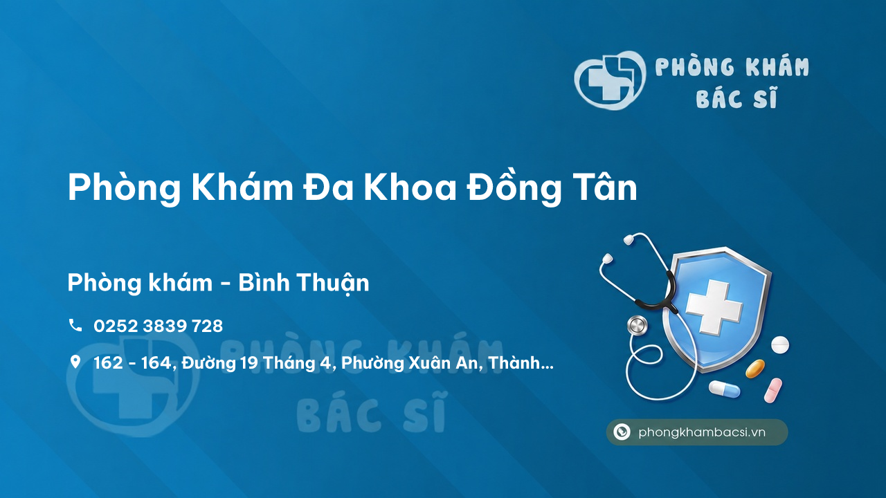 Phòng Khám Đa Khoa Đồng Tân, Thành phố Phan Thiết