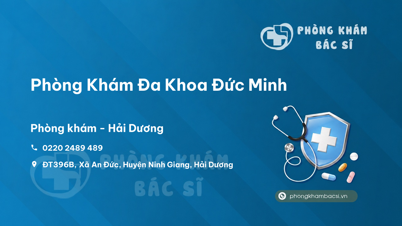 Chất lượng Phòng Khám Đa Khoa Đức Minh, Ninh Giang, Hải Dương tốt không?