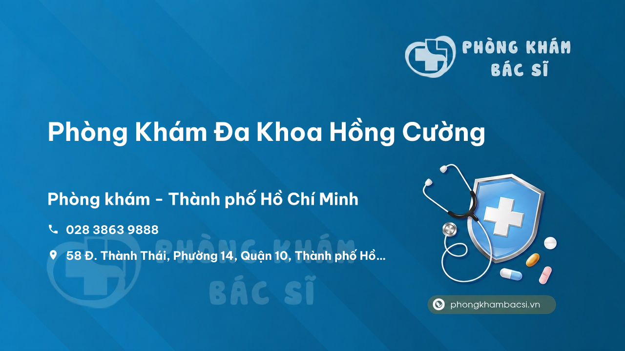 Phòng Khám Đa Khoa Hồng Cường, Quận 10, Hồ Chí Minh