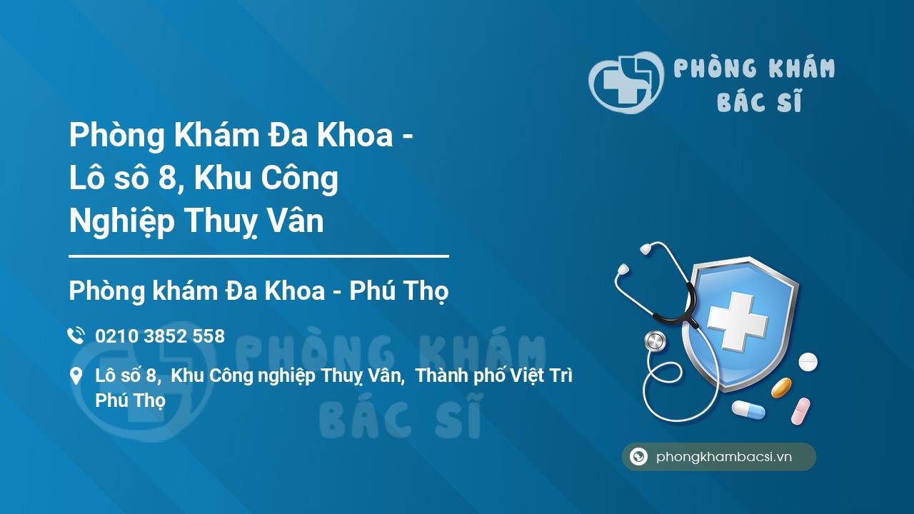 Phòng Khám Đa Khoa - Lô sô 8, Khu Công Nghiệp Thuỵ Vân
