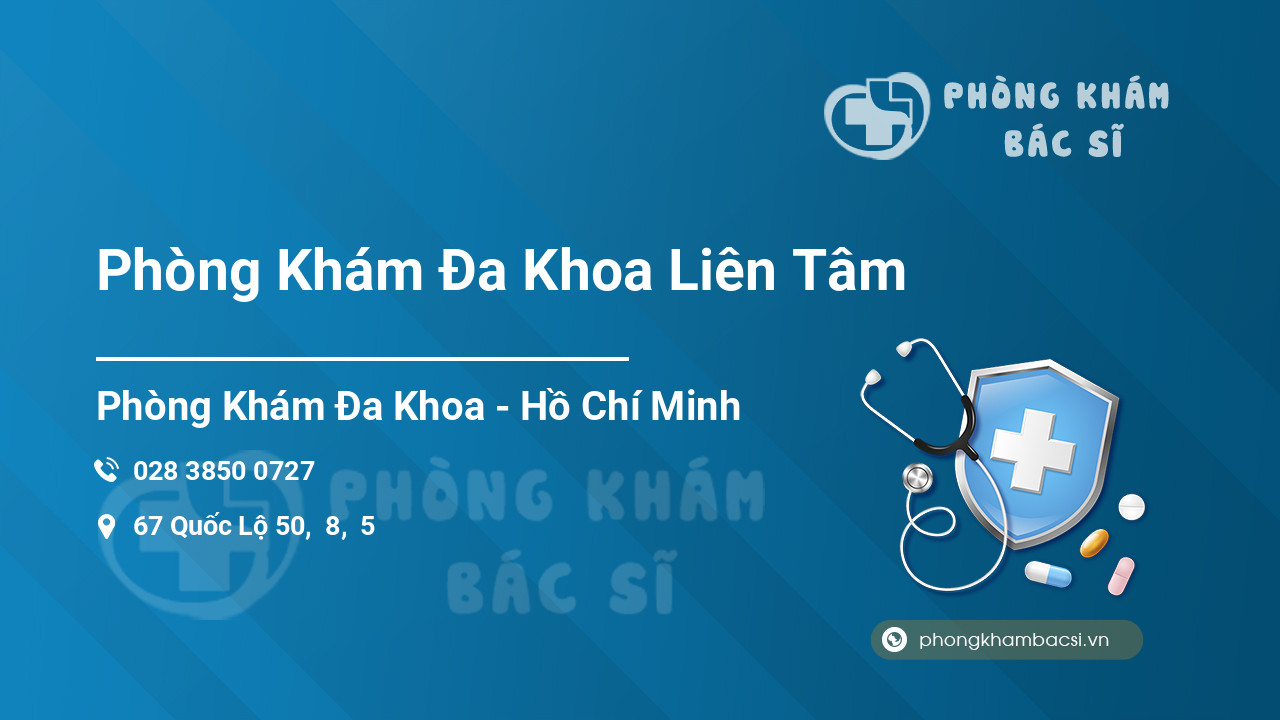 Phòng Khám Đa Khoa Liên Tâm