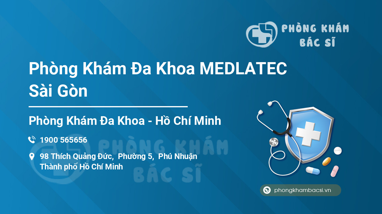 Phòng Khám Đa Khoa MEDLATEC Sài Gòn