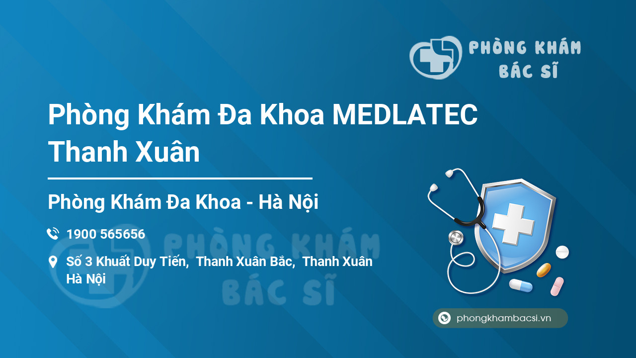 Phòng Khám Đa Khoa MEDLATEC Thanh Xuân