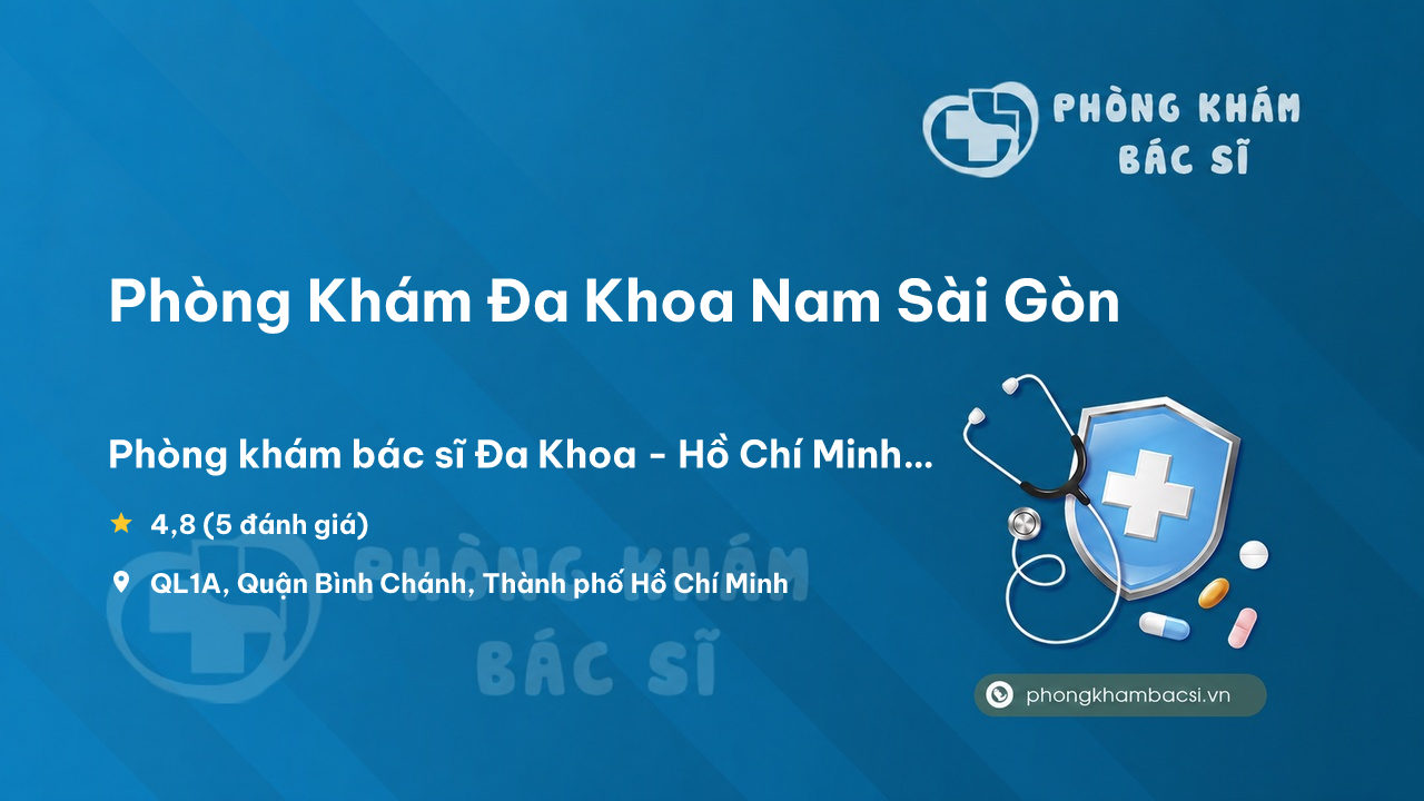 Phong Kham Da Khoa Nam Sai Gon Binh Chanh