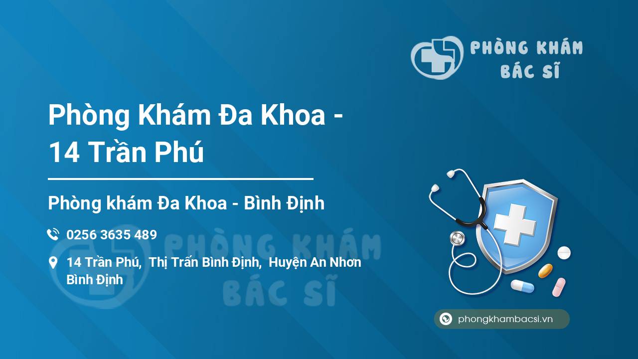 Phòng Khám Đa Khoa - 14 Trần Phú