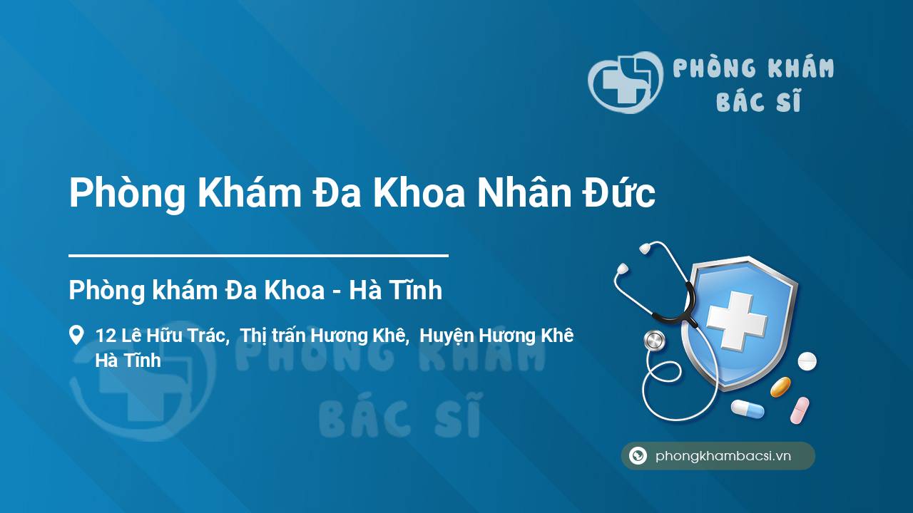 Phòng Khám Đa Khoa Nhân Đức
