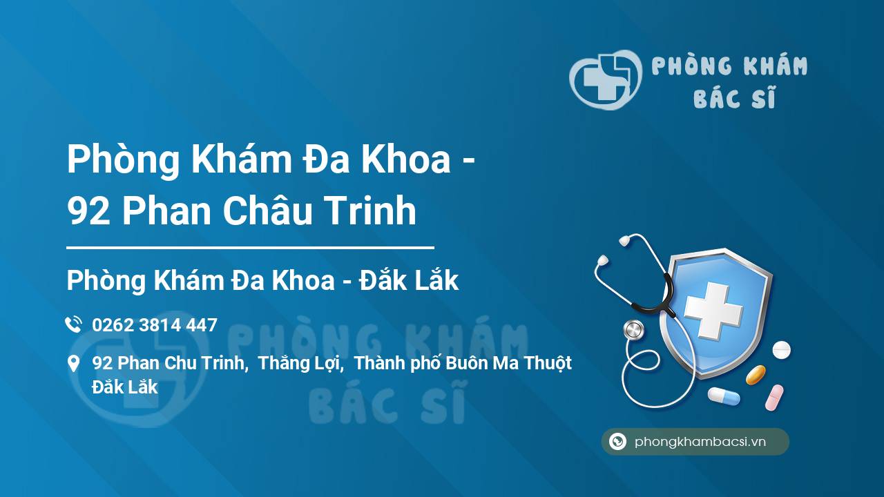 Phòng Khám Đa Khoa - 92 Phan Châu Trinh