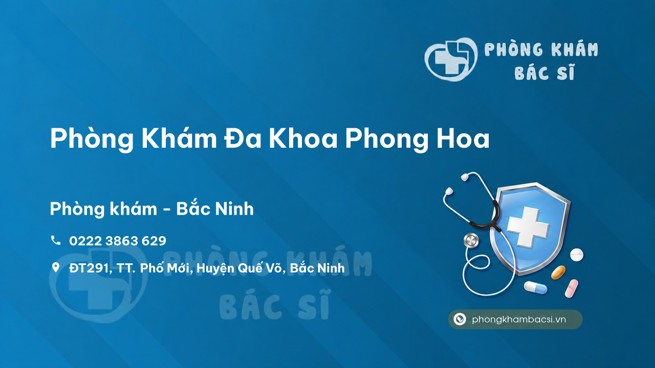 Review các dịch vụ tại Phòng Khám Đa Khoa Phong Hoa, Quế Võ, Bắc Ninh