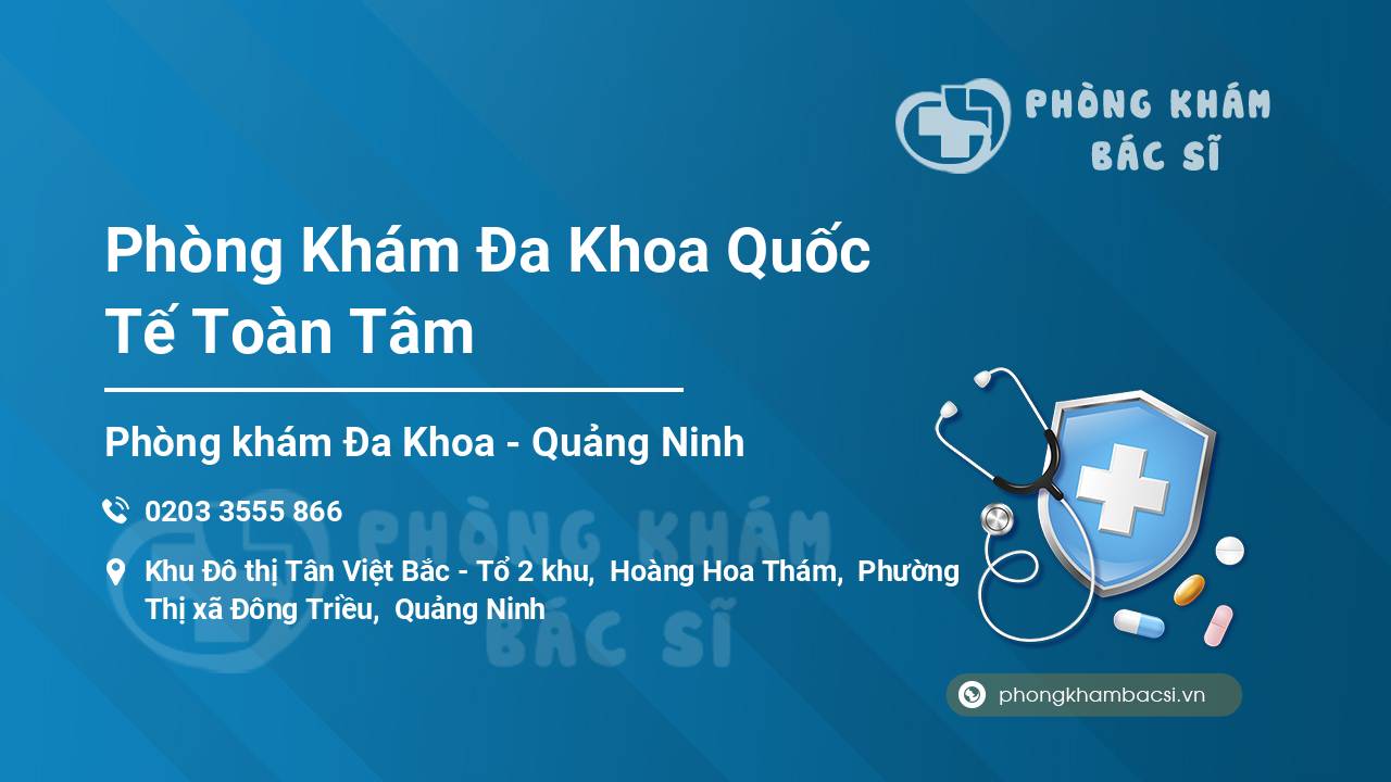 Phòng Khám Đa Khoa Quốc Tế Toàn Tâm