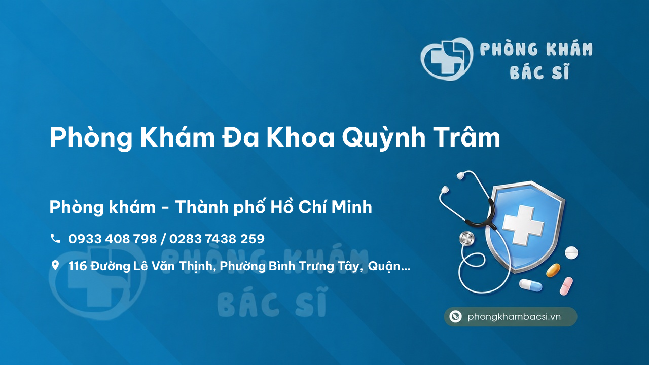  Phòng Khám Đa Khoa Quỳnh Trâm, Quận 2, Hồ Chí Minh
