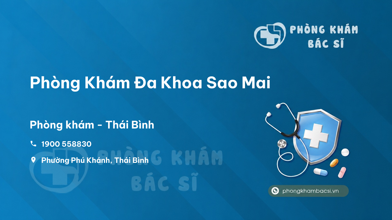 Review những điều cần biết về Phòng Khám Đa Khoa Sao Mai, Thái Bình