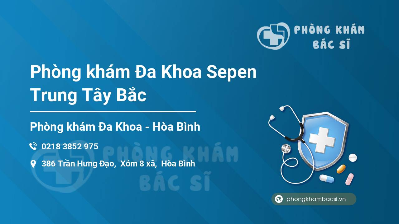 Phòng khám Đa Khoa Sepen Trung Tây Bắc