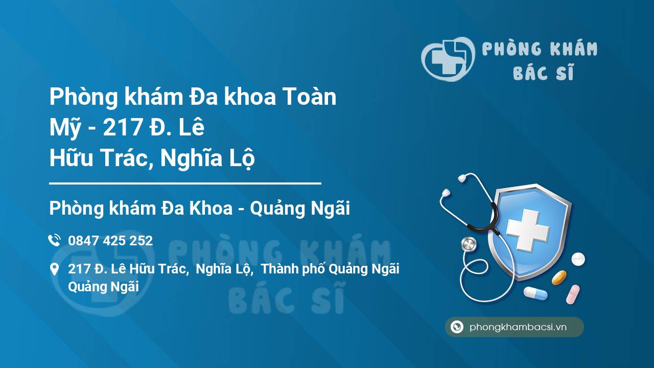 Phòng khám Đa khoa Toàn Mỹ - 217 Đ. Lê Hữu Trác, Nghĩa Lộ