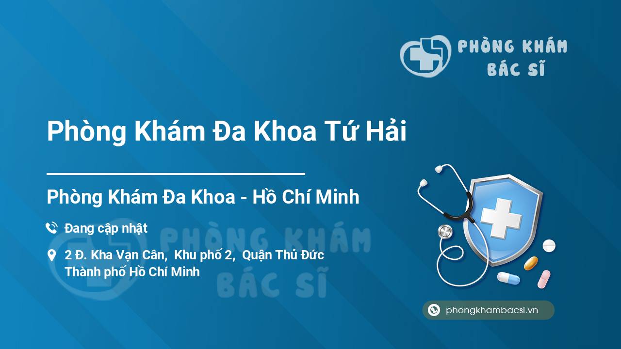 Phòng Khám Đa Khoa Tứ Hải