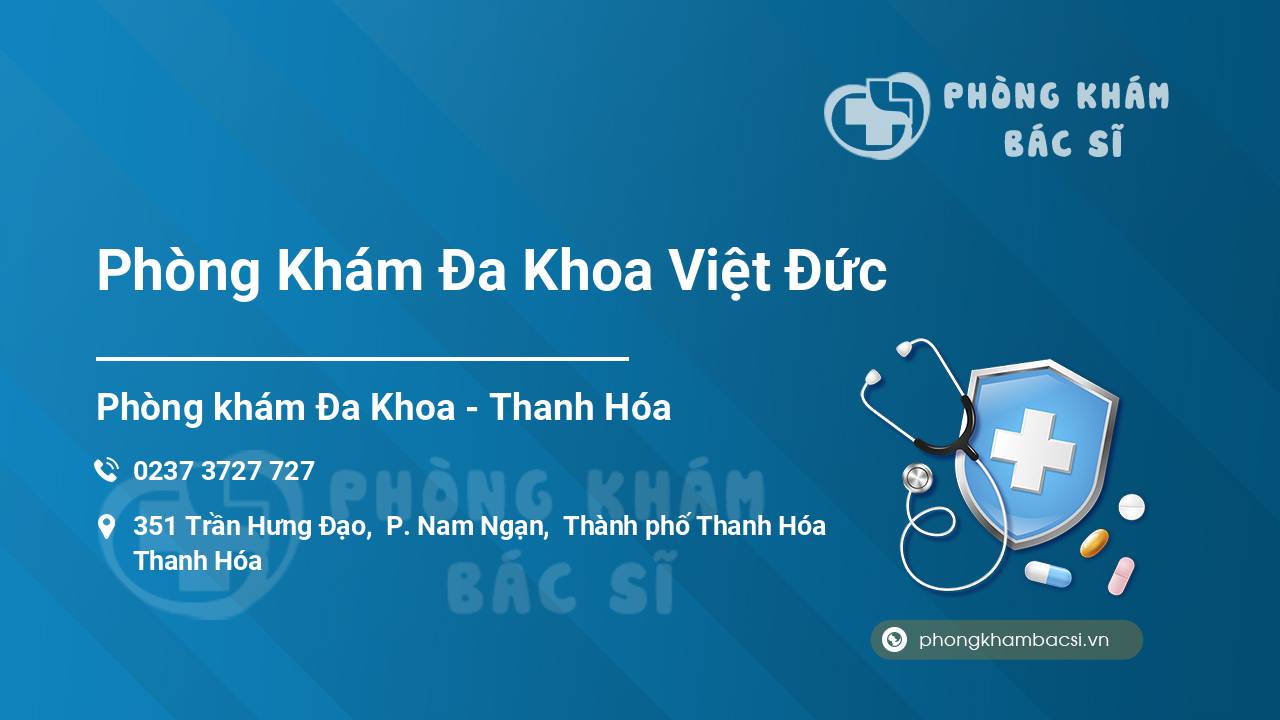 Phòng Khám Đa Khoa Việt Đức