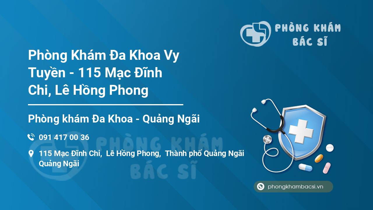 Phòng Khám Đa Khoa Vy Tuyền - 115 Mạc Đĩnh Chi, Lê Hồng Phong