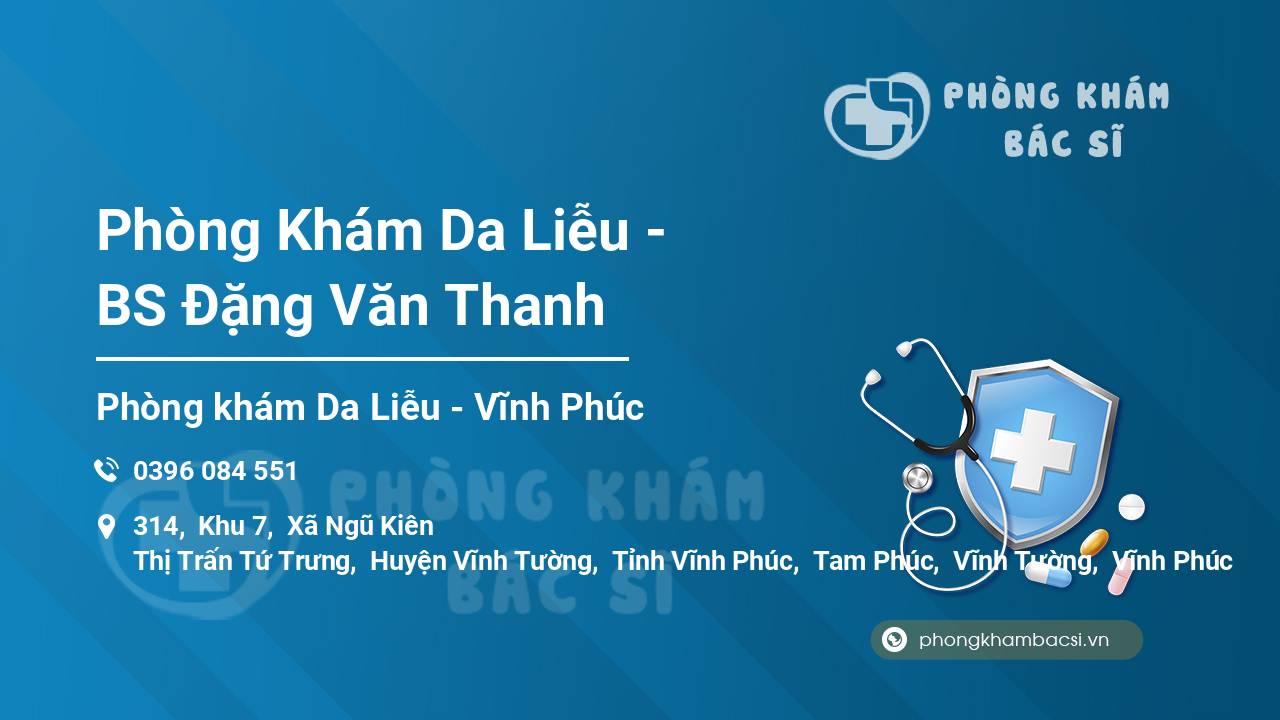 Phòng Khám Da Liễu - BS Đặng Văn Thanh
