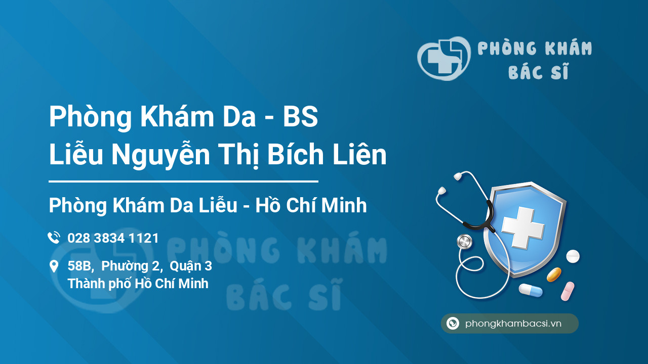 Phòng Khám Da - BS Liễu Nguyễn Thị Bích Liên