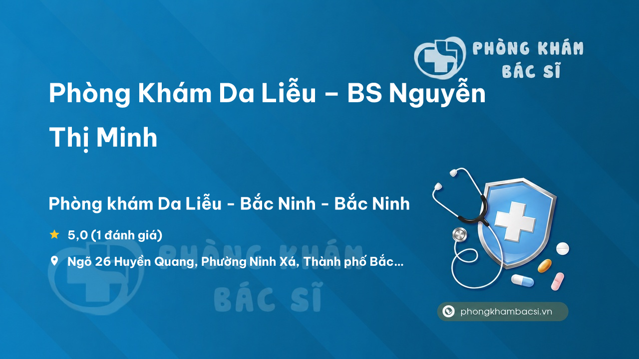 Phong Kham Da Lieu Bs Nguyen Thi Minh Bac Ninh