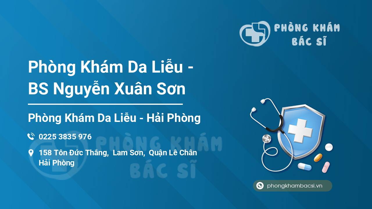 Phòng Khám Da Liễu - BS Nguyễn Xuân Sơn