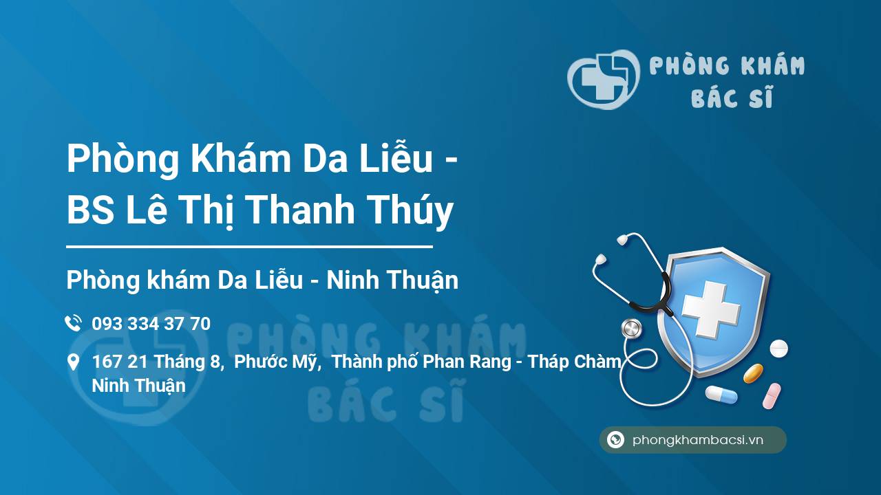 Phòng Khám Da Liễu - BS Lê Thị Thanh Thúy