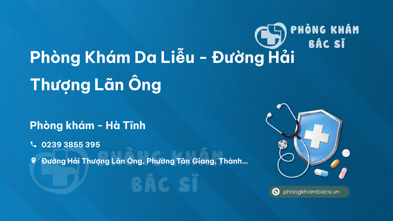 Phòng Khám Da Liễu - Đường Hải Thượng Lãn Ông, Phường Tân Giang, Hà Tĩnh