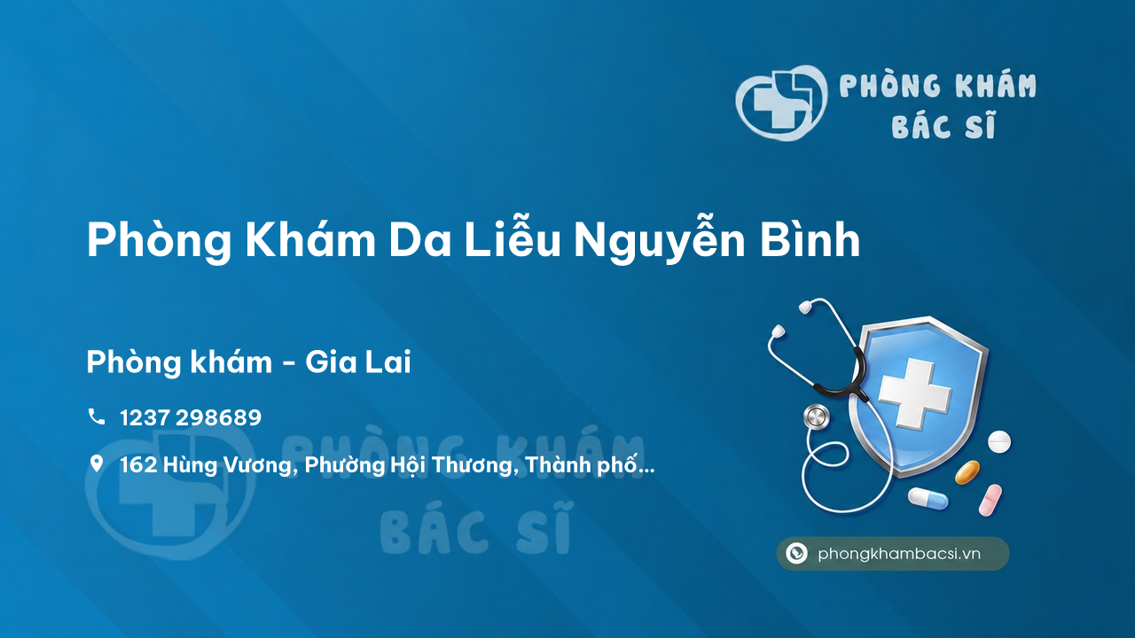 Phòng Khám Da Liễu Nguyễn Bình