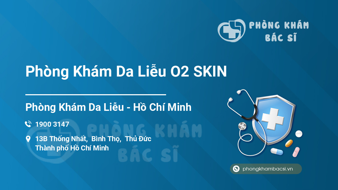Phòng Khám Da Liễu O2 SKIN