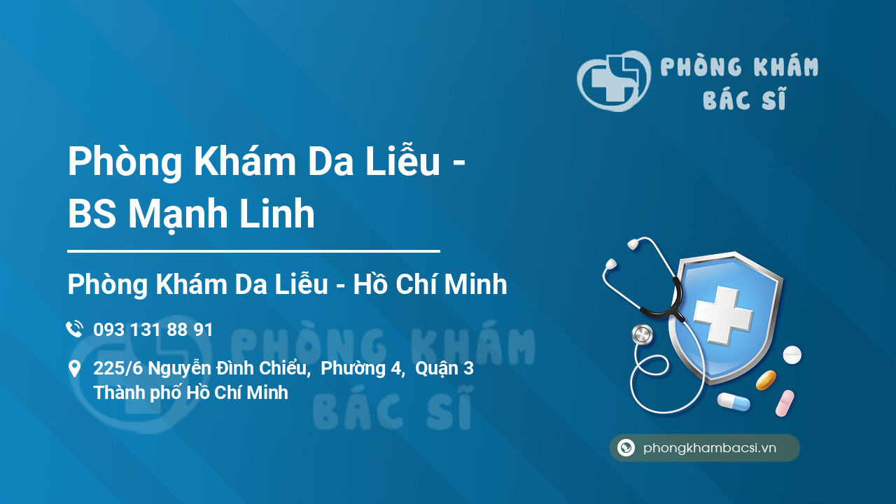 Phòng Khám Da Liễu - BS Mạnh Linh