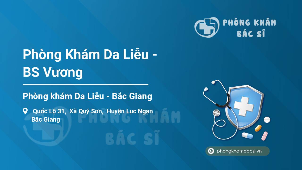 Phòng Khám Da Liễu - BS Vương