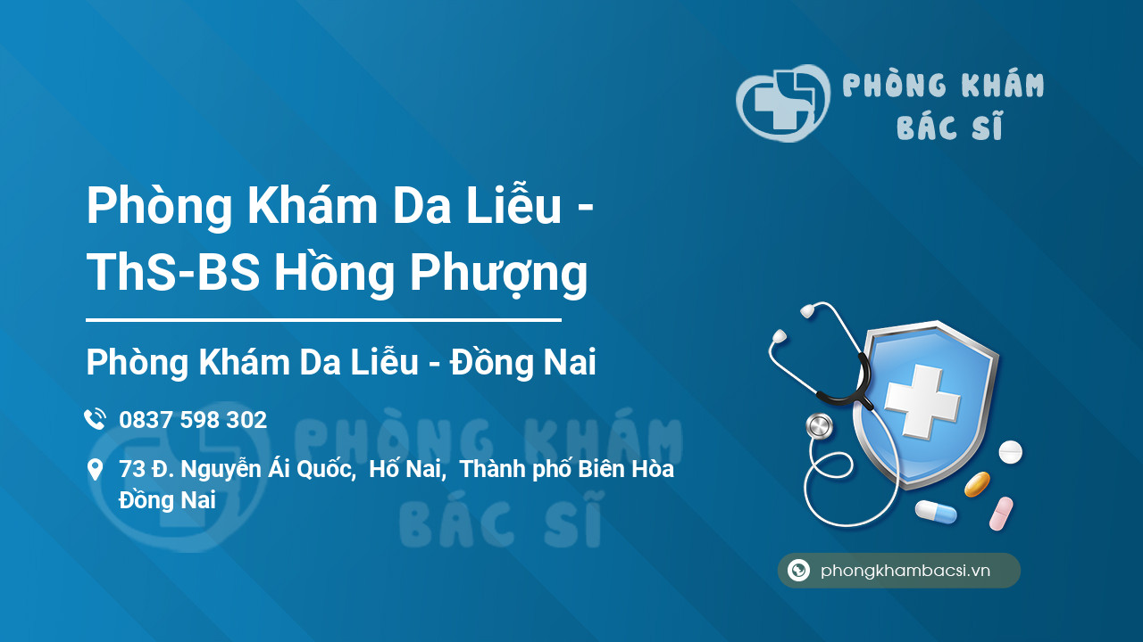 Phòng Khám Da Liễu - ThS-BS Hồng Phượng