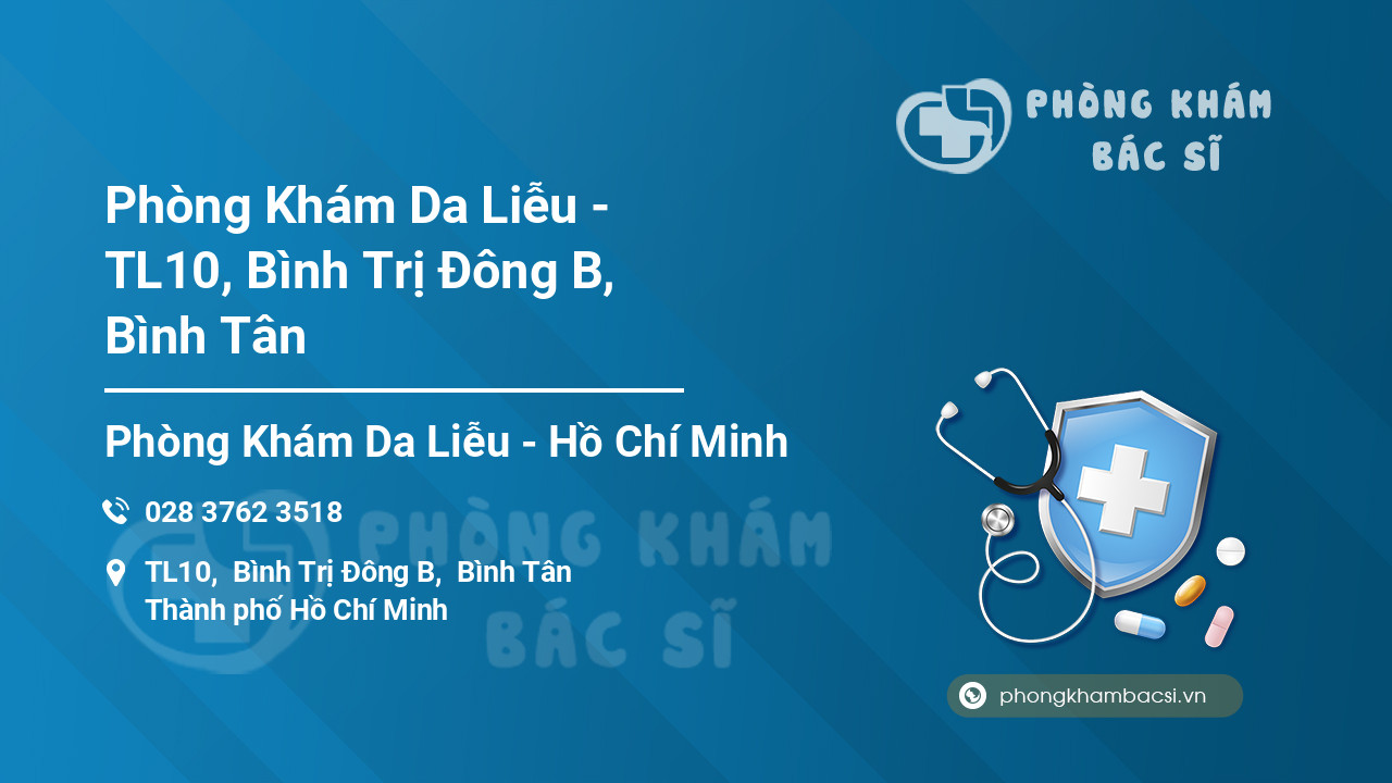 Phòng Khám Da Liễu - TL10, Bình Trị Đông B, Bình Tân