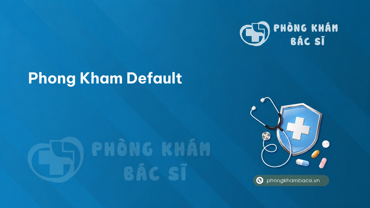 [Review] Phòng Khám Vĩnh Tâm – TS.BS Nguyễn Đoàn Văn Phú: chuyên điều trị Trĩ, bao quy đầu ở Huế