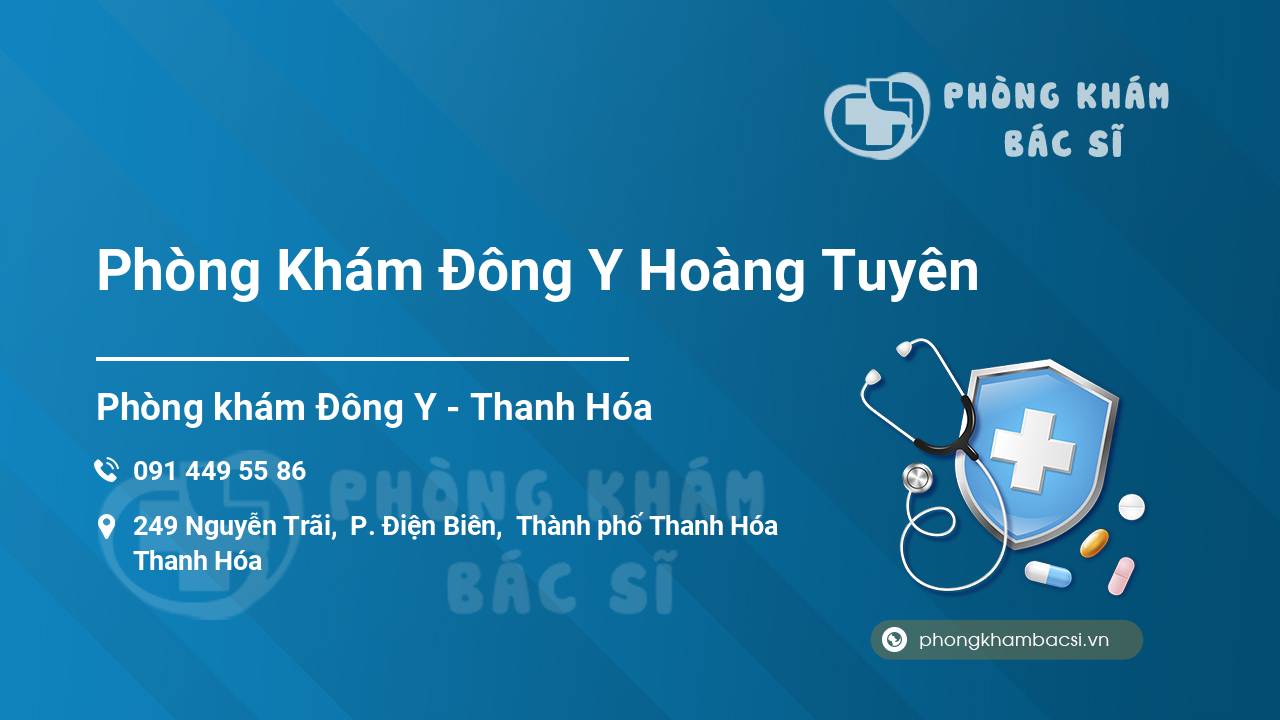 Phòng Khám Đông Y Hoàng Tuyên