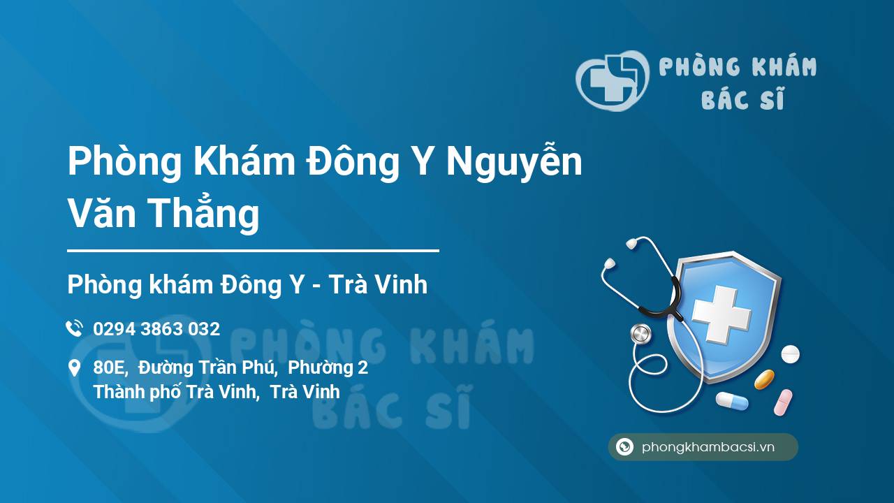 Phòng Khám Đông Y Nguyễn Văn Thẳng