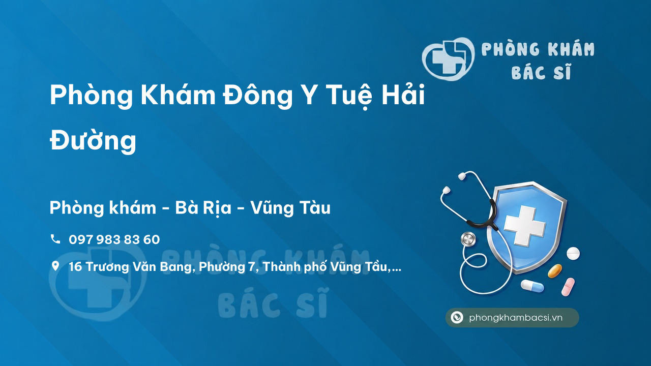 Phòng Khám Đông Y Tuệ Hải Đường, Thành phố Vũng Tầu