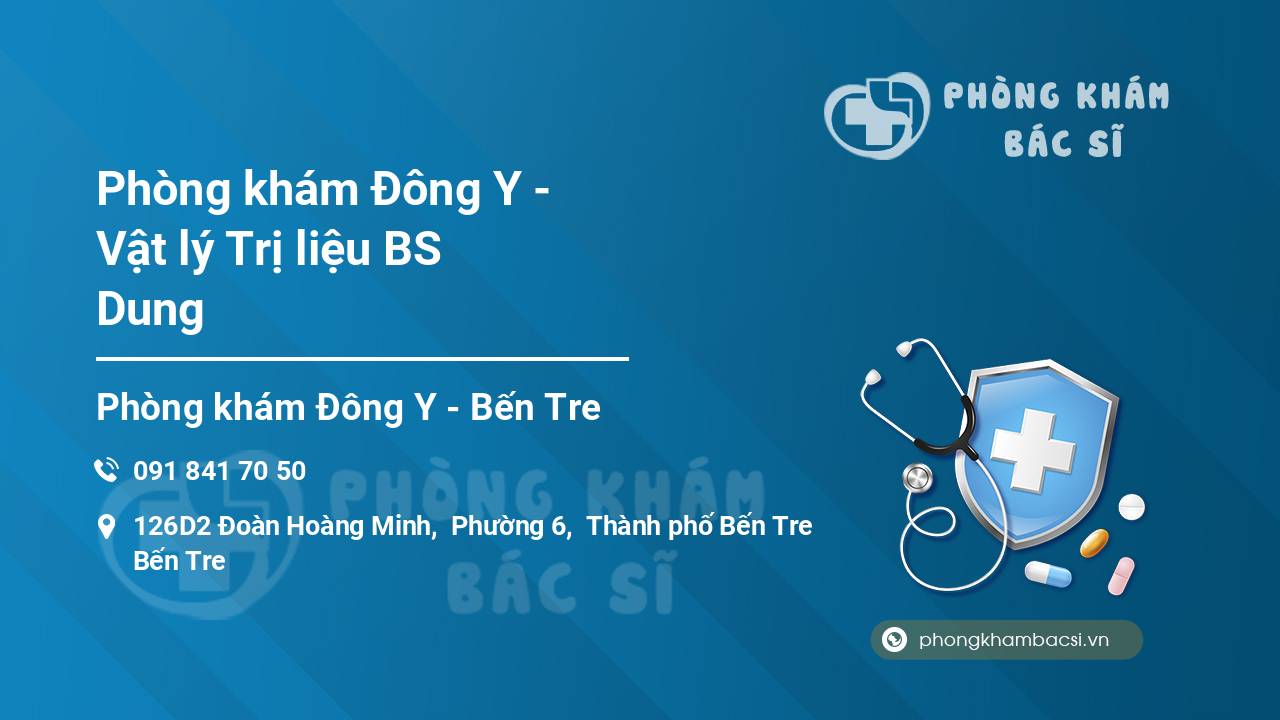 Phòng khám Đông Y - Vật lý Trị liệu BS Dung