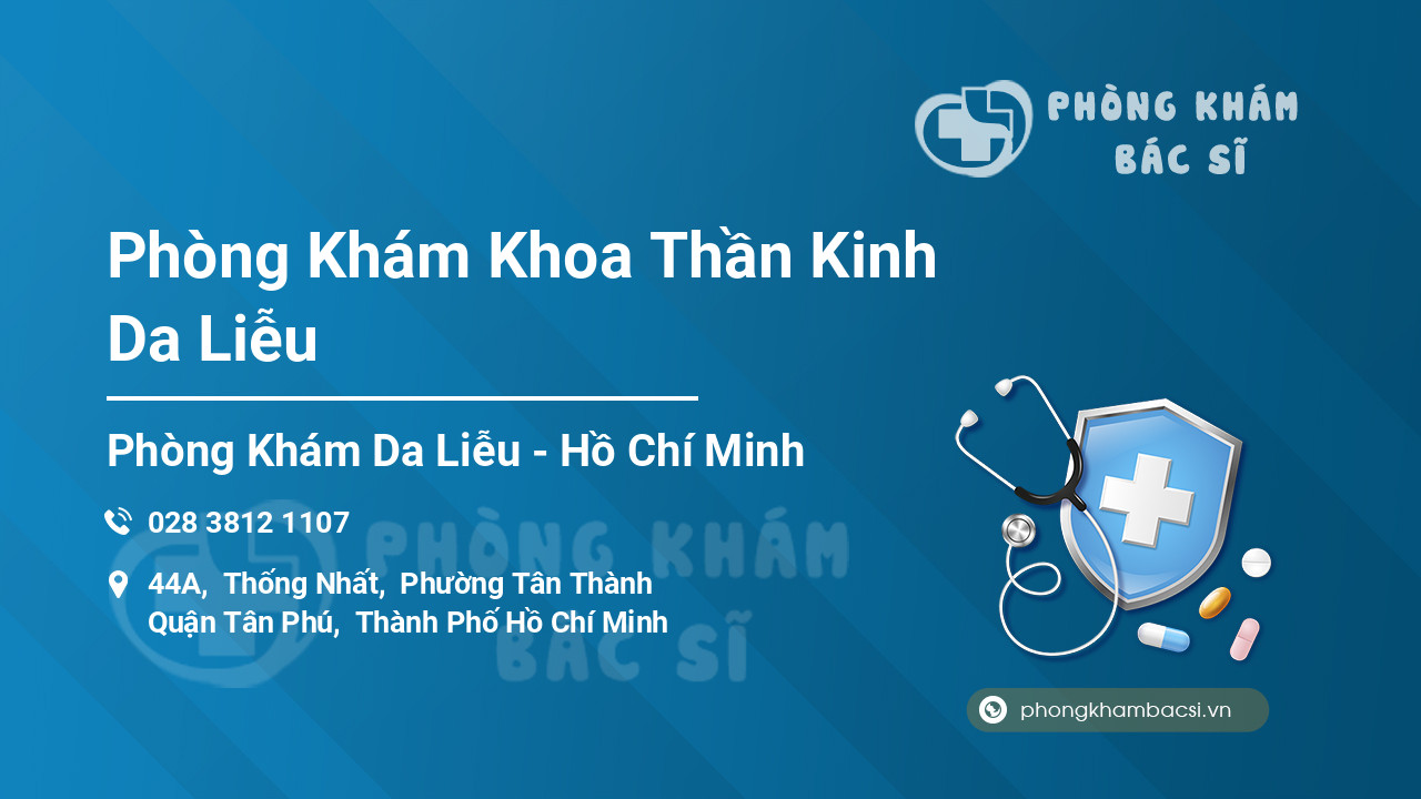 Phòng Khám Khoa Thần Kinh Da Liễu