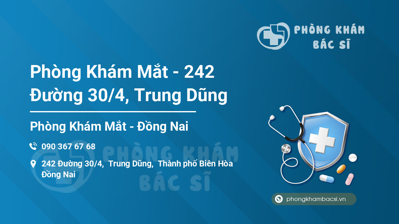 Phòng Khám Mắt - 242 Đường 30/4, Trung Dũng