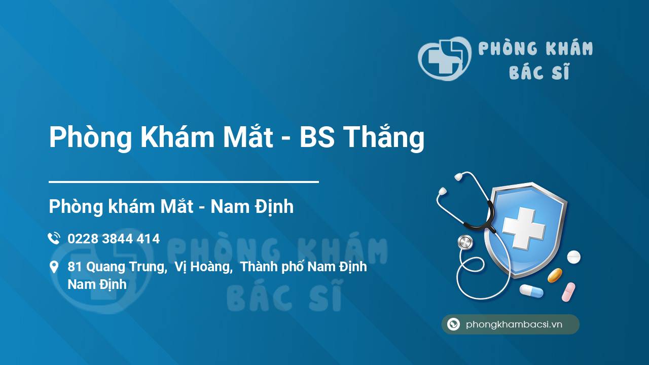 Phòng Khám Mắt - BS Thắng