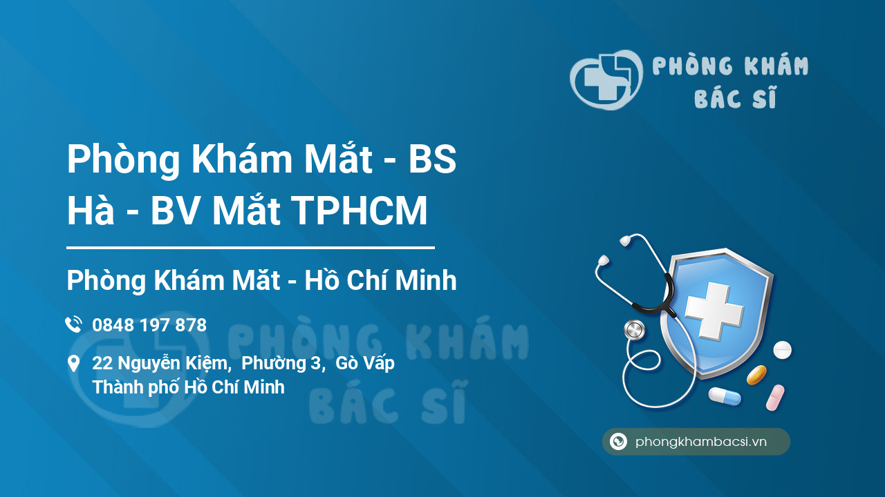 Phòng Khám Mắt - BS Hà - BV Mắt TPHCM