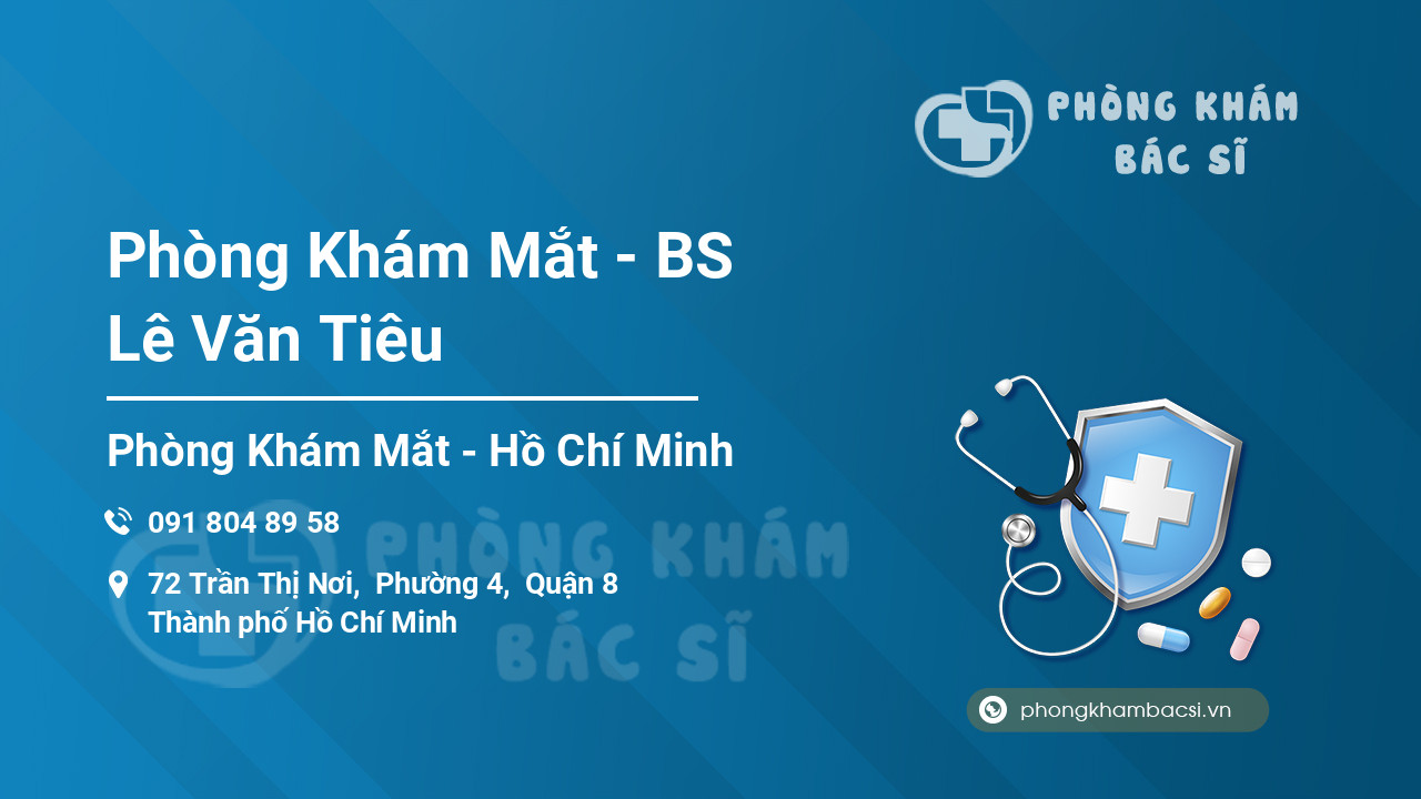 Phòng Khám Mắt - BS Lê Văn Tiêu