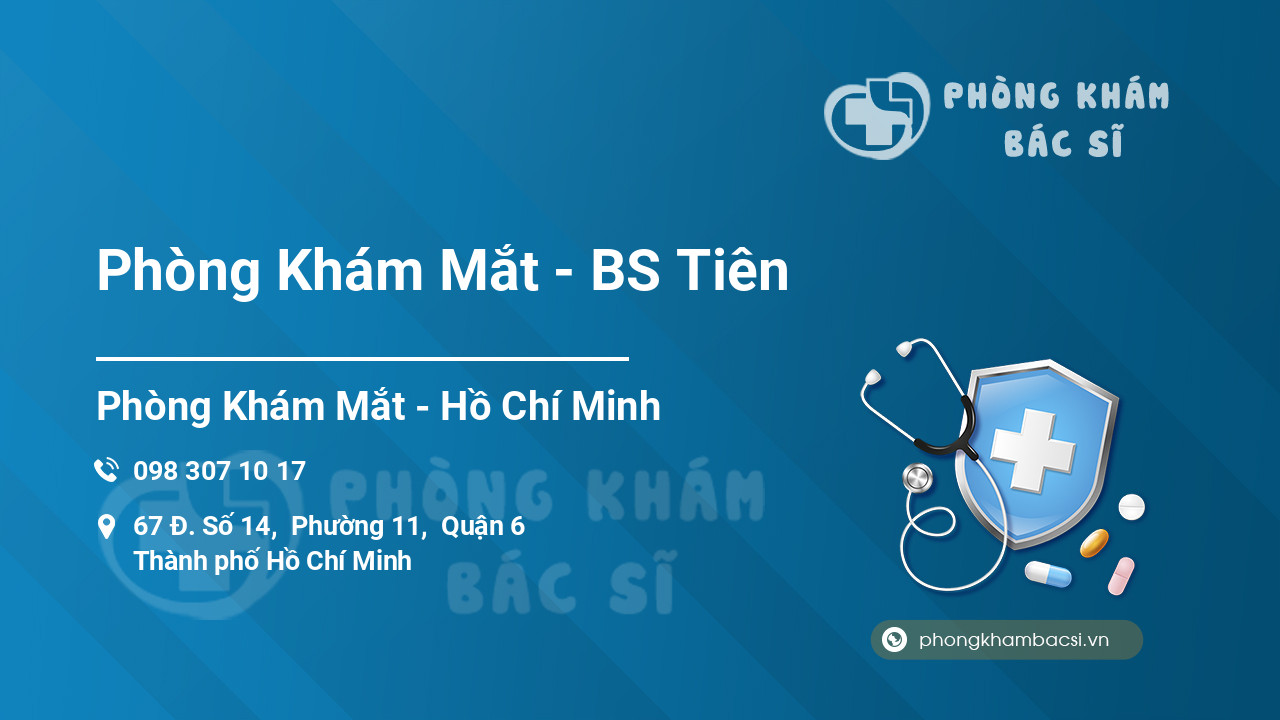 Phòng Khám Mắt - BS Tiên