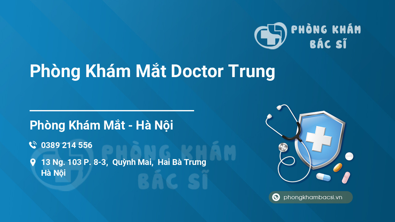 Phòng Khám Mắt Doctor Trung